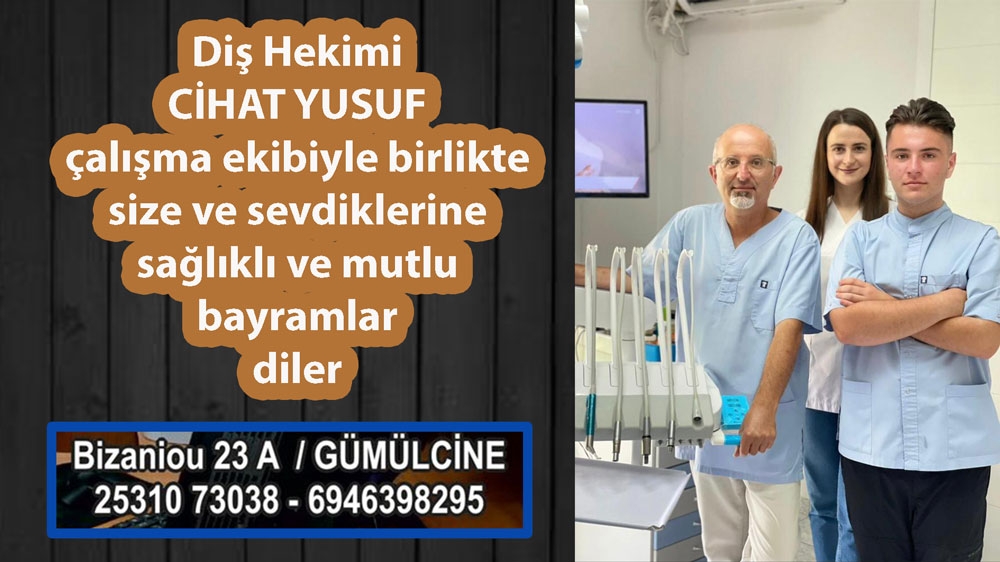 Diş Hekimi Cihat Yusuf, mutlu bayramlar diler