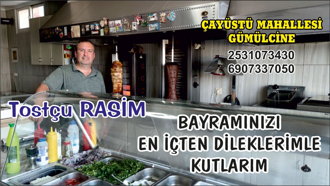 Gümülcine'nin tanınmış esnafı TOSTÇU RASİM'den bayram kutlaması
