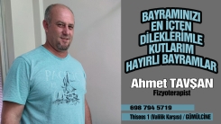 Fizyoterapist Ahmet Tavşan, bayramınızı en içten dileklerle kutlar