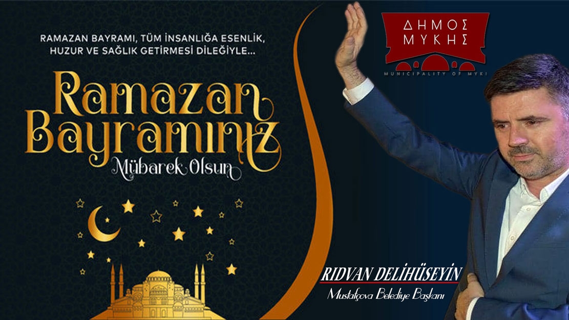 Mustafçova Belediye Başkanı Rıdvan Delihüseyin'den bayram kutlaması