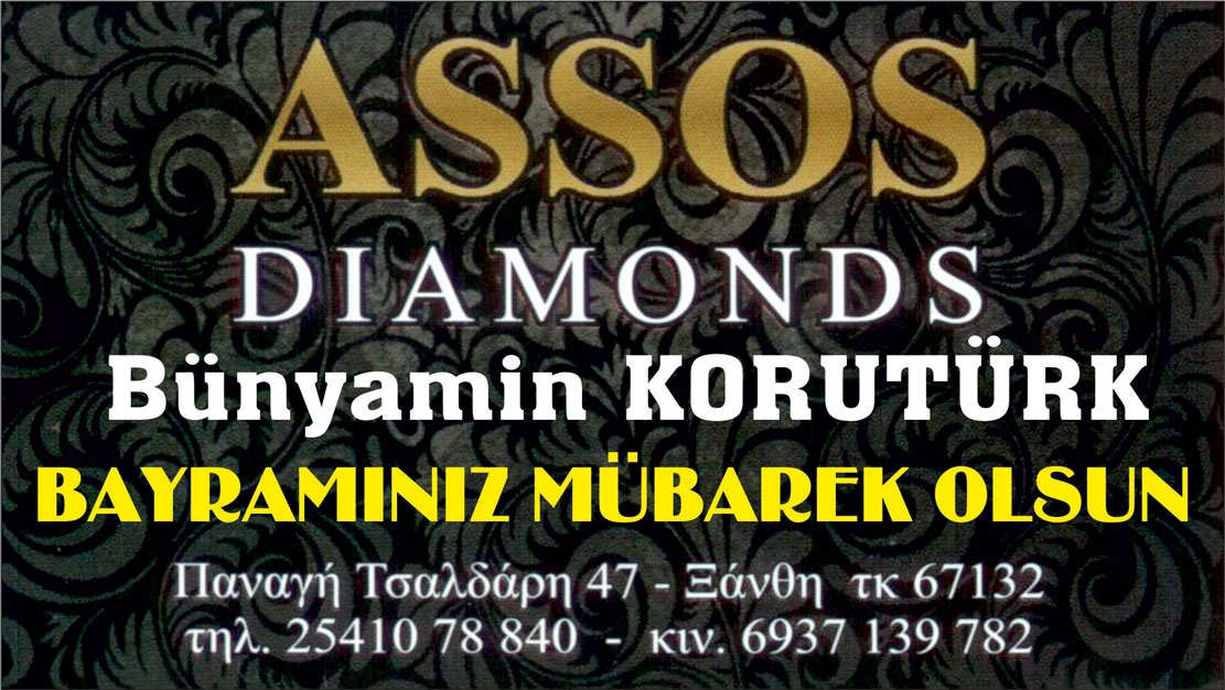 "ASSOS DIAMONDS" kuyumcusu sahibi Bünyamin KORUTÜRK Ramazan Bayramınızı kutlar