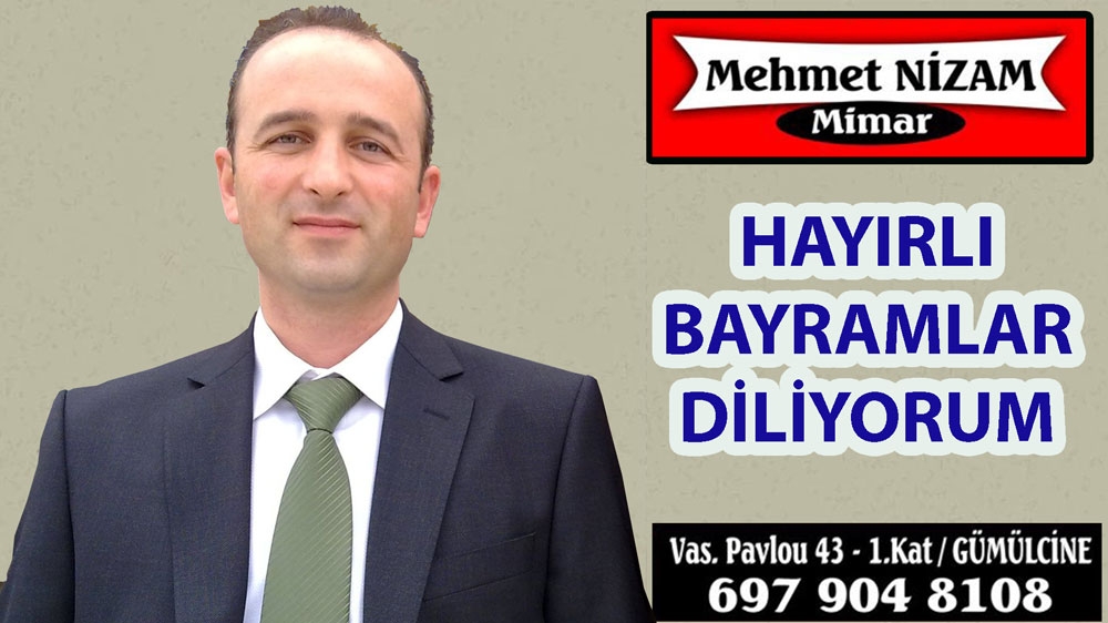 Mimar MEHMET NİZAM, bayramınızı tebrik eder