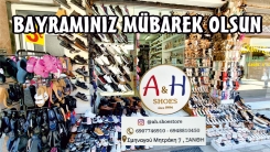 İskeçe ayakkabıcılar sokağında hizmet veren A&H SHOES hayırlı bereketli bayramlar diler
