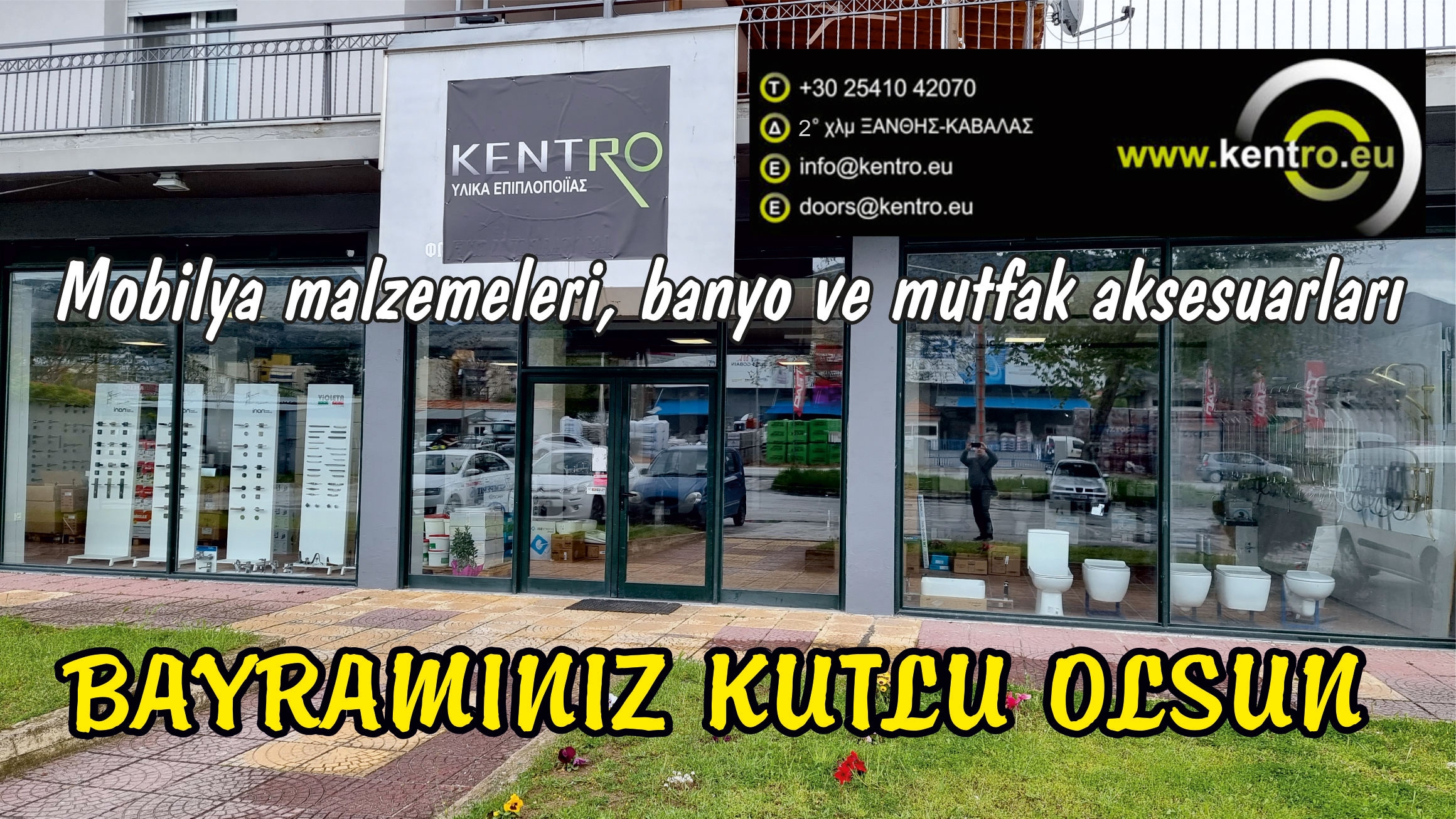 "KENTRO" Mobilya Malzemeleri Mağazası sahibi ve çalışanları hayırlı bayramlar diler