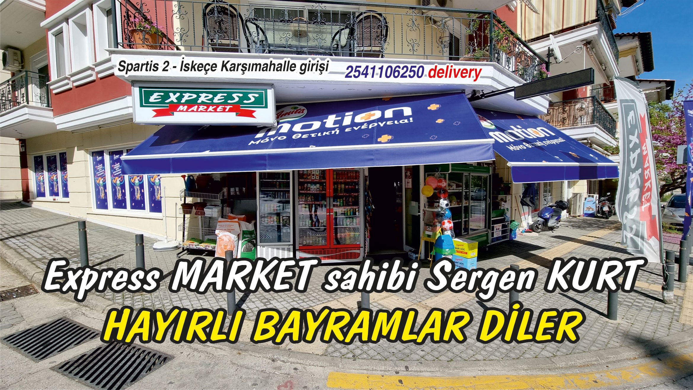 EXPRESS MARKET sahibi Sergen Kurt Ramazan bayramınızı kutlar