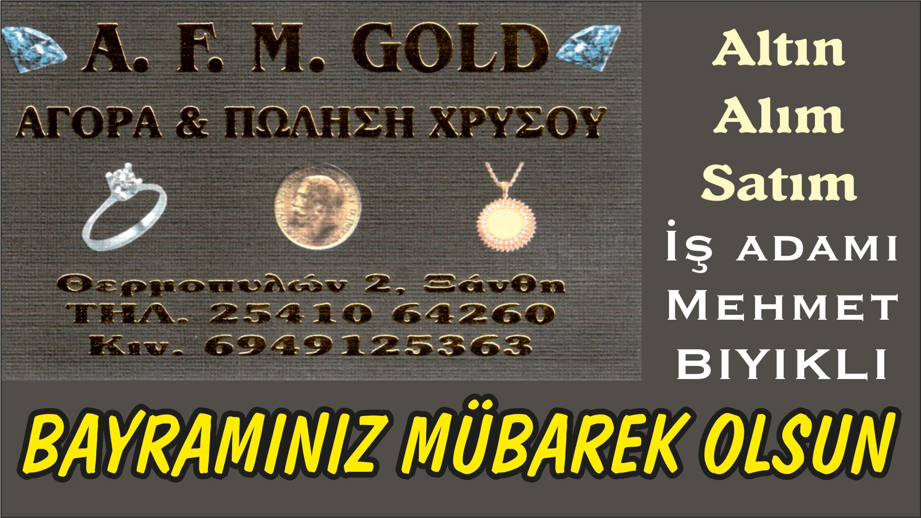 A.F.M. GOLD sahibi iş adamı MEHMET BIYIKLI hayırlı bayramlar diler