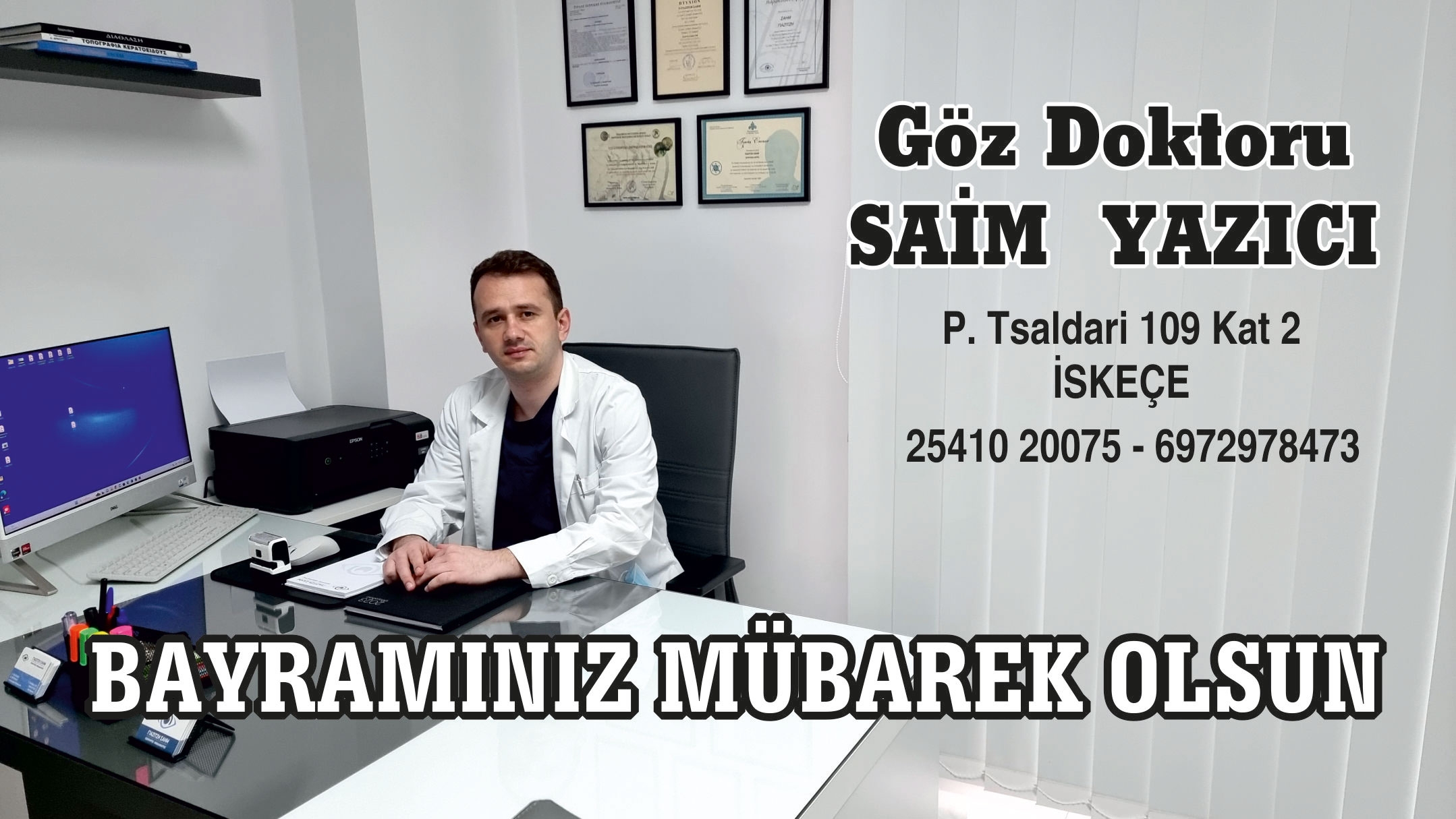 Göz Doktoru SAİM YAZICI Ramazan bayramınızı kutlar