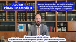 DMT Eyalet Başkan Danışmanı Av. Cihan İmamoğlu'ndan bayram kutlması
