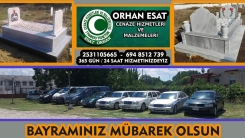 Cenaze Hizmetleri Ofisleri Sahibi Orhan Esat, bayramınızı tebrik eder