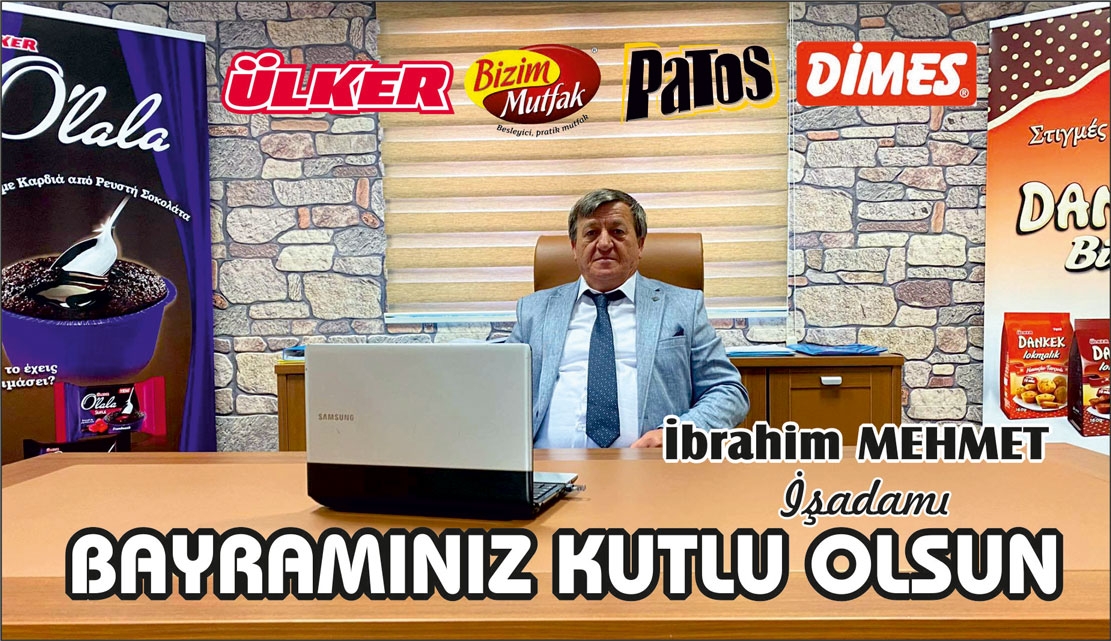 Payamlarlı iş insanı İbrahim Mehmet'ten bayram kutlaması