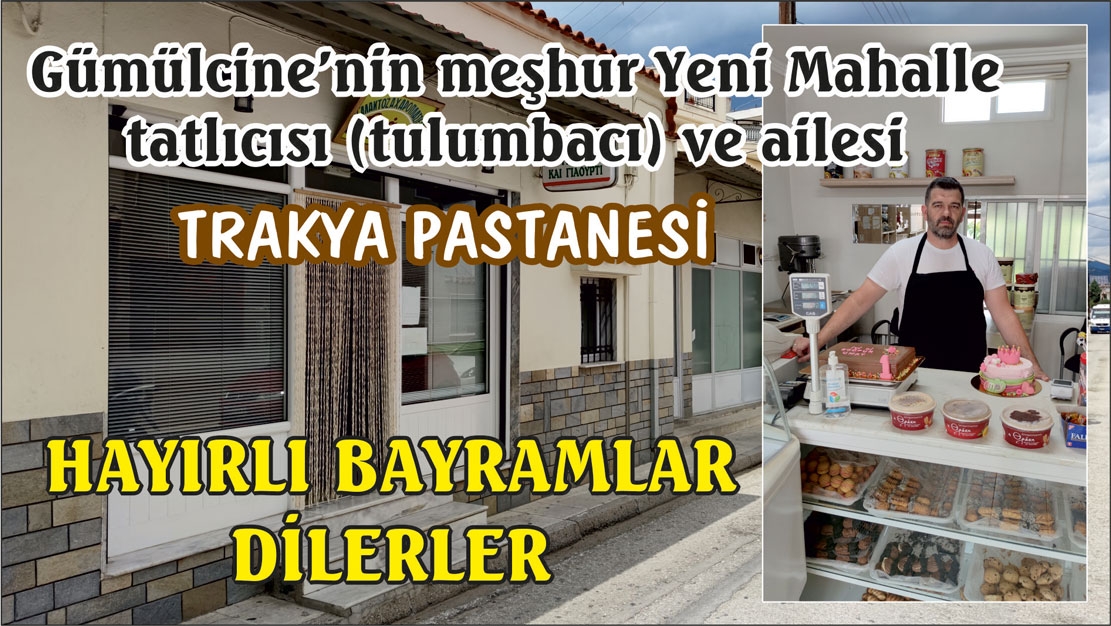 TRAKYA PASTANESİ ailesi sizlere hayırlı bayramlar diler