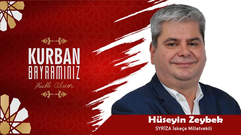 İskeçe Milletvekili Hüseyin Zeybek'ten Kurban Bayramı tebriği