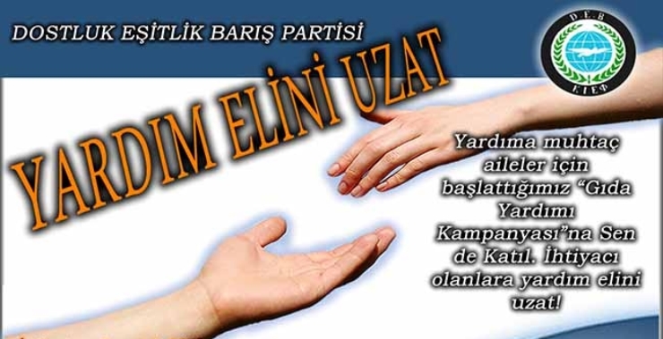 “YARDIM ELİNİ UZAT” Kampanyasını başlatıyor