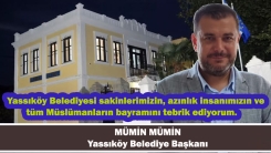 Yassıköy Belediye Başkanı Mümin Mümin'den bayram tebriği