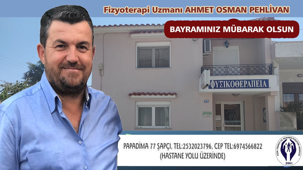 Fizyoterapi Uzmanı AHMET OSMAN PEHLİVAN hayırlı bayramlar diler