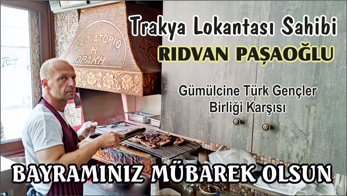 GTGB karşısındaki lezzetleri ile meşhur Trakya Lokantası Sahibi RIDVAN PAŞAOĞLU bayramınızı kutlar