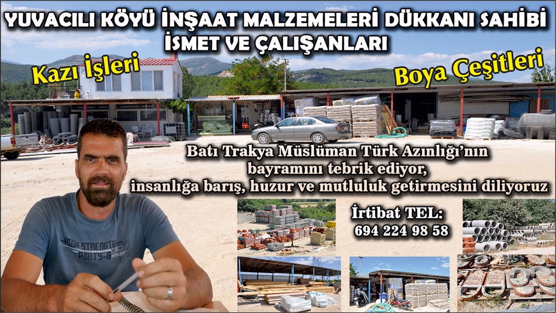 Yuvacılı köyünde İnşaat malzemeleri alanında faaliyet gösteren İSMET ve ÇALIŞANLARI hayırlı bayramlar diler