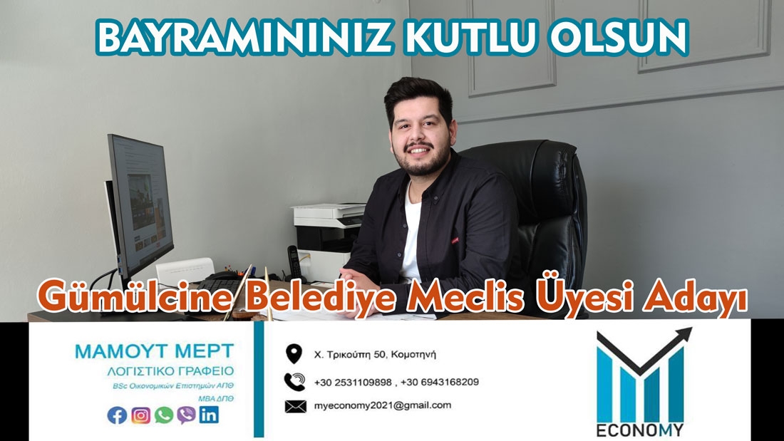 Gümülcine Belediyesi Meclis Üyesi Adayı Muhasebeci MERT MAHMUT hayırlı bayramlar diler