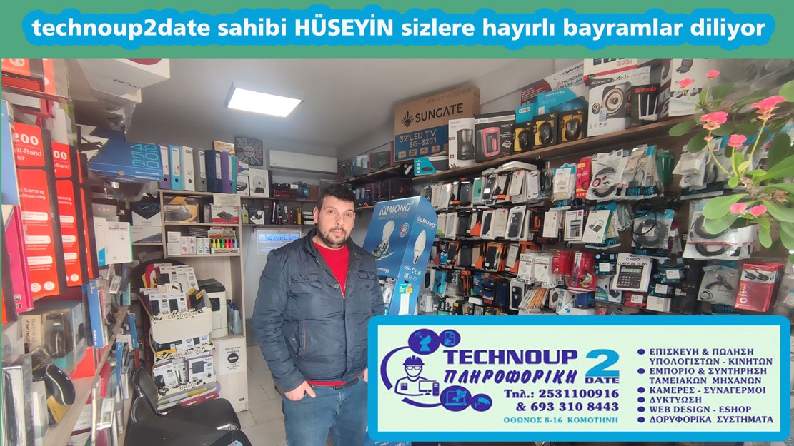 "technoup2date" dükkanı sahibi Hüseyin'den bayram kutlaması