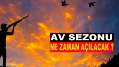 Av sezonu ne zaman başlıyor?