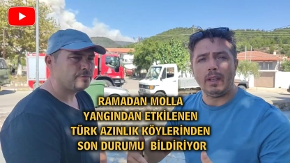 Rodop'ta büyük yangının başladığı Çepelli köyünde son durum