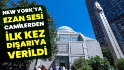 New York'ta bir ilk: Ezan sesi camilerden hoparlörle dışarıya verildi