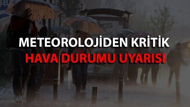 Meteoroloji uyardı! Şiddetli yağış, fırtına ve dolu geliyor