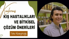 "Kış Hastalıkları ve Bitkisel Çözüm Önerileri" konferansı düzenlenecek