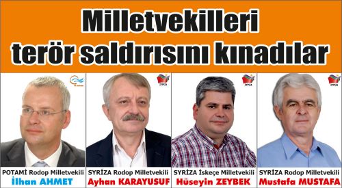 Azınlık Milletvekilleri Anavatan Türkiye'deki terör saldırısını kınadılar