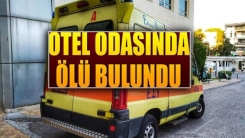 Genç adam otel odasında ölü bulundu