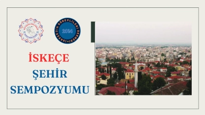 İskeçe Şehir Sempozyumu 2-3 Mart’ta gerçekleşecek