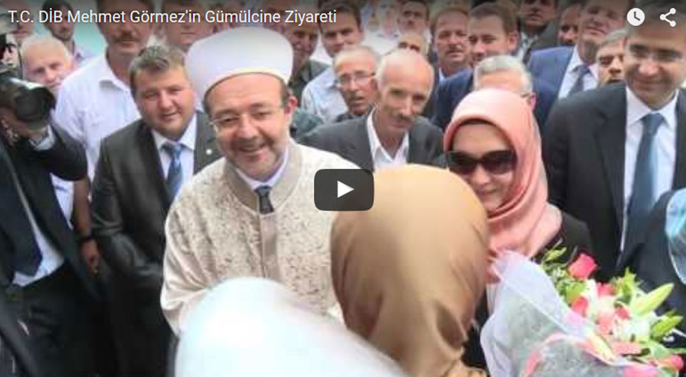 T.C. DİB Mehmet Görmez'in Gümülcine Ziyareti