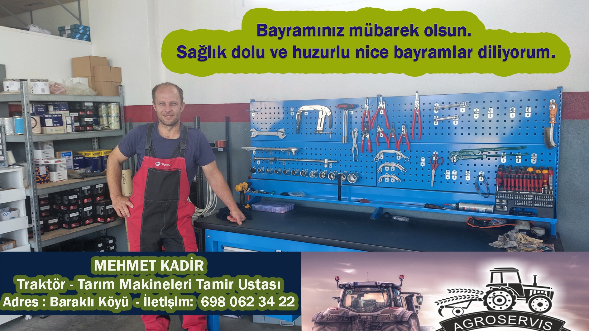 AGRO SERVİS Traktör Tamirhanesi sahibi Mehmet Kadir’den bayram mesajı