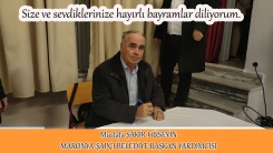Maronya-Şapçı Belediye Başkan Yardımcısı Mustafa ŞAKİR HÜSEYİN bayramınızı tebrik eder