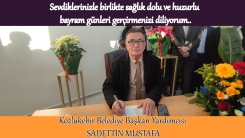Kozlukebir Belediye Başkan Yardımcısı Sadettin Mustafa bayramınızı tebrik eder