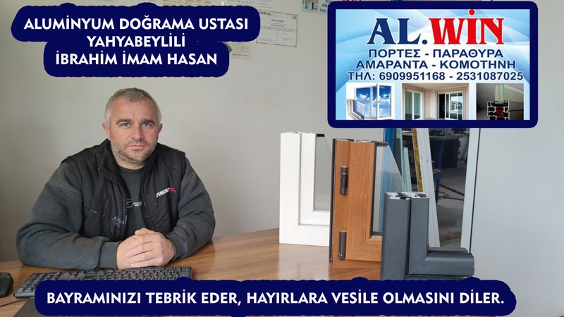 Alüminyum Doğrama Ustası Yahyabeylili İbrahim’den tebrik mesajı