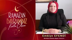 Mustafçova Belediye Başkan Yardımcısı Embiye EFENDİ hayırlı bayramlar diler