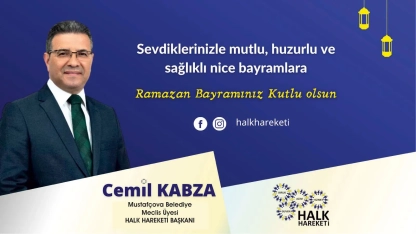 Mustafçova Eski Belediye Başkanı Cemil KABZA hayırlı bayramlar diler