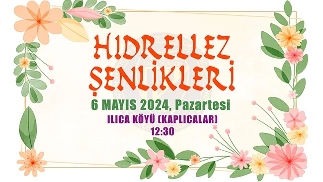 Ilıca’da geleneksel hıdrellez şenliği 6 Mayıs’ta yapılacak