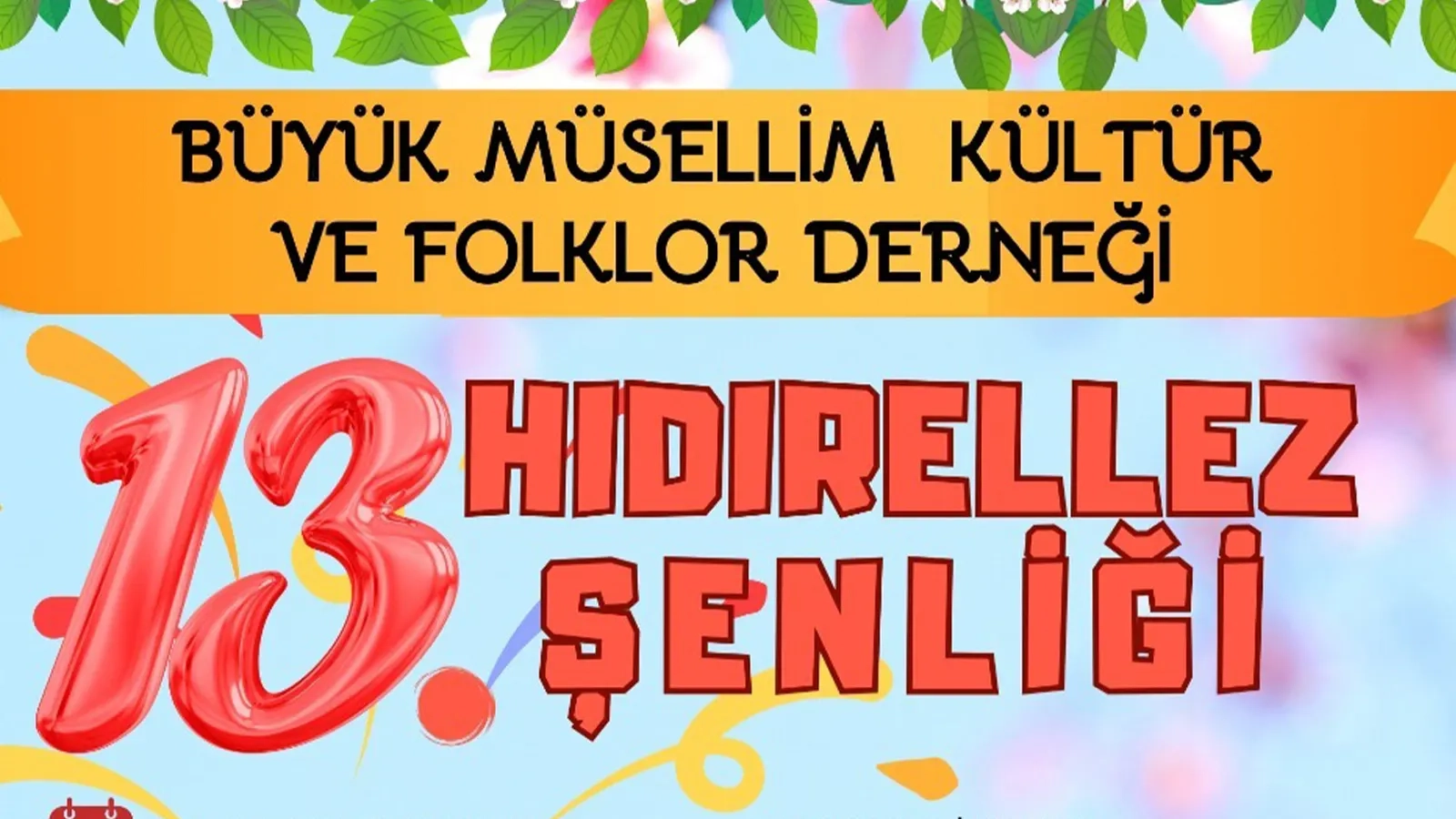 Büyük Müsellim Hırdellez etkinliğine hazırlanıyor