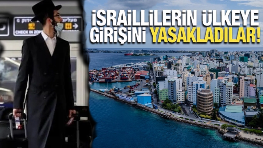 İsraillilerin o ülkeye girişi yasaklandı