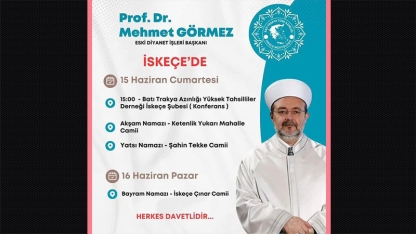 Eski Diyanet İşleri Başkanı Prof. Dr. Görmez Batı Trakya’ya geliyor