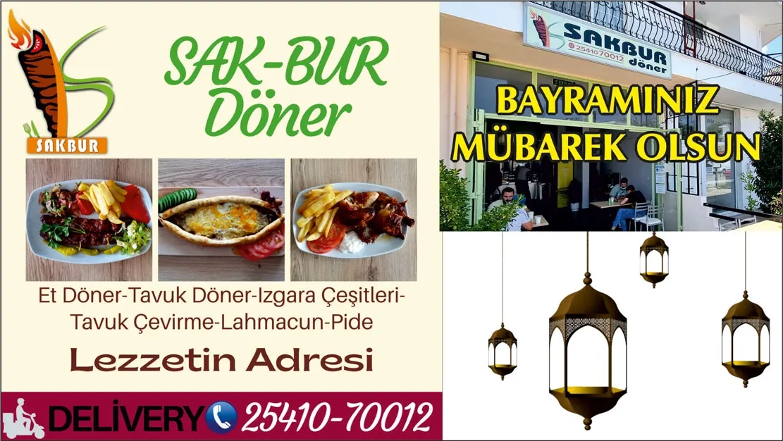 İskeçe'de lezzetin adresi SAK-BUR Döner bayramınızı tebrik eder hayırlı bayramlar diler