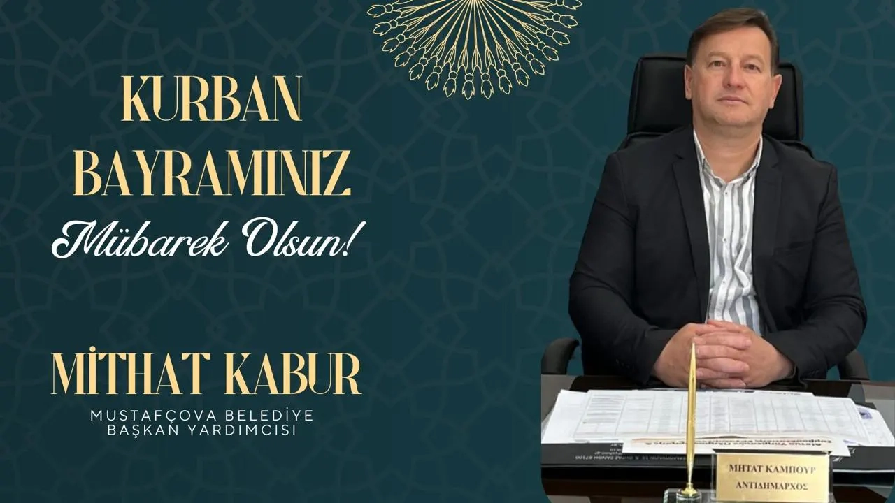 Mustafçova Belediye Başkan Yardımcısı MİTHAT KABUR mutlu bayramlar diler