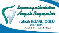 İskeçeli Diş Hekimi Tahsin Bozacıoğlu Kurban bayramınızı tebrik eder