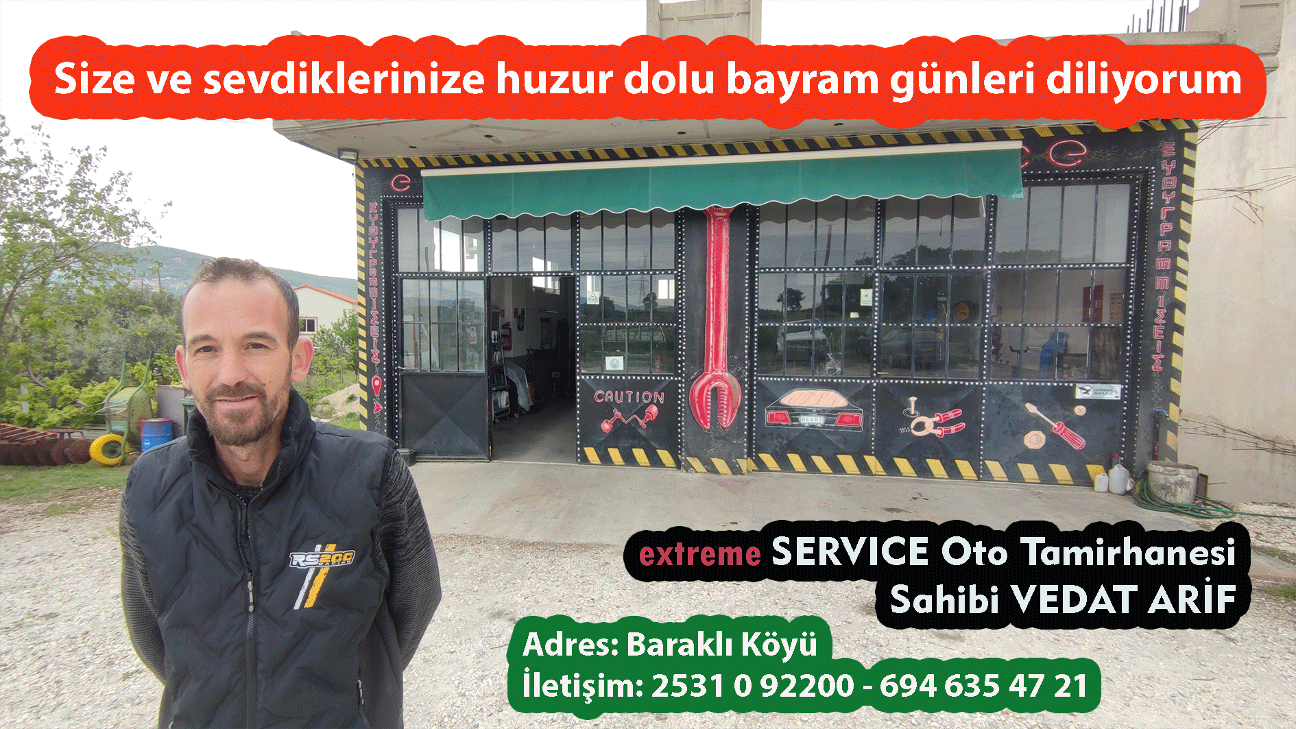 "extreme SERVİCE" Tamirhanesi sahibi Vedat Arif'ten bayram tebriği