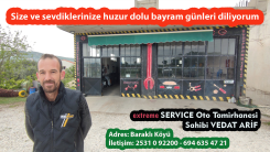 "extreme SERVİCE" Tamirhanesi sahibi Vedat Arif'ten bayram tebriği