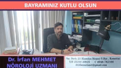 Nöroloji Uzmanı Dr. İrfan Mehmet bayramınızı tebrik eder