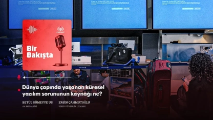 Podcast | Dünya çapında yaşanan küresel yazılım sorunu neden kaynaklanıyor?