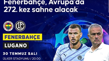 Fenerbahçe, Avrupa'da 272. kez sahne alacak